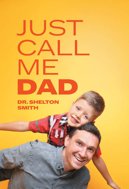 Just Call Me Dad