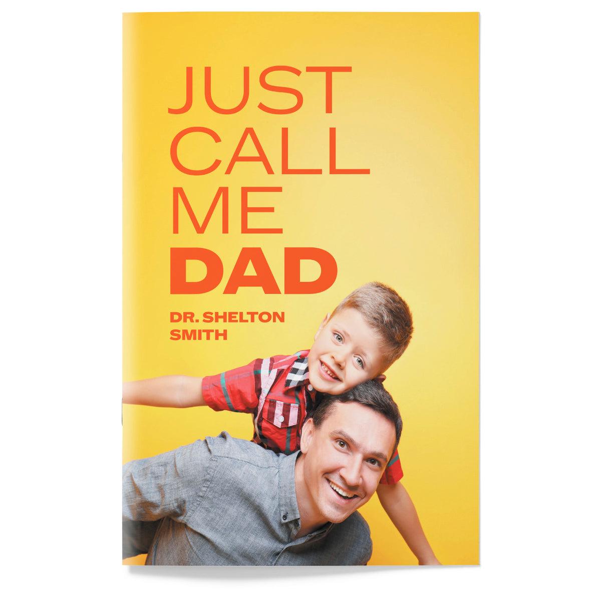Just Call Me Dad