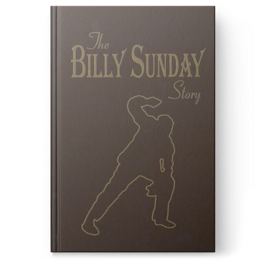 The Billy Sunday Story