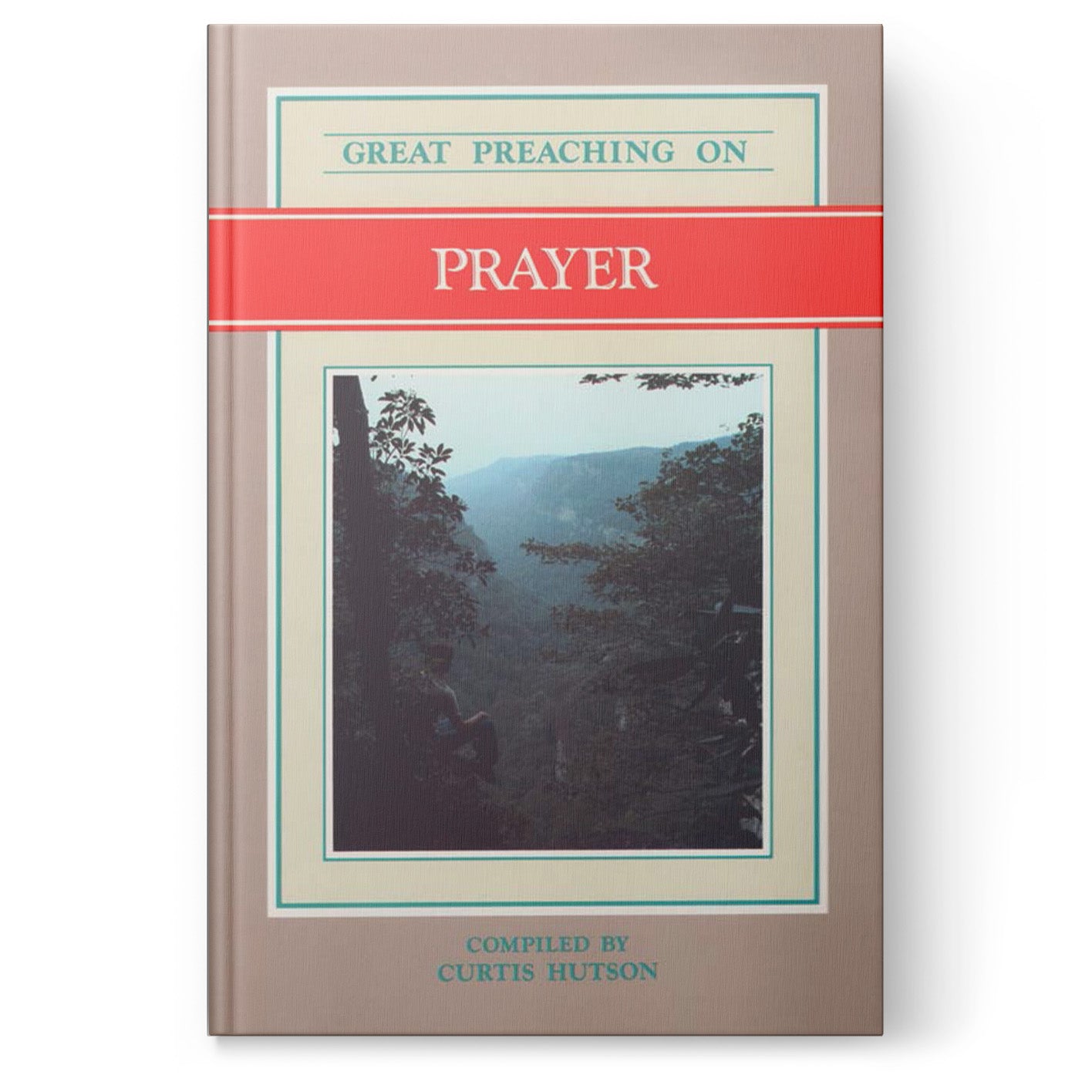 Great Preaching on Prayer
