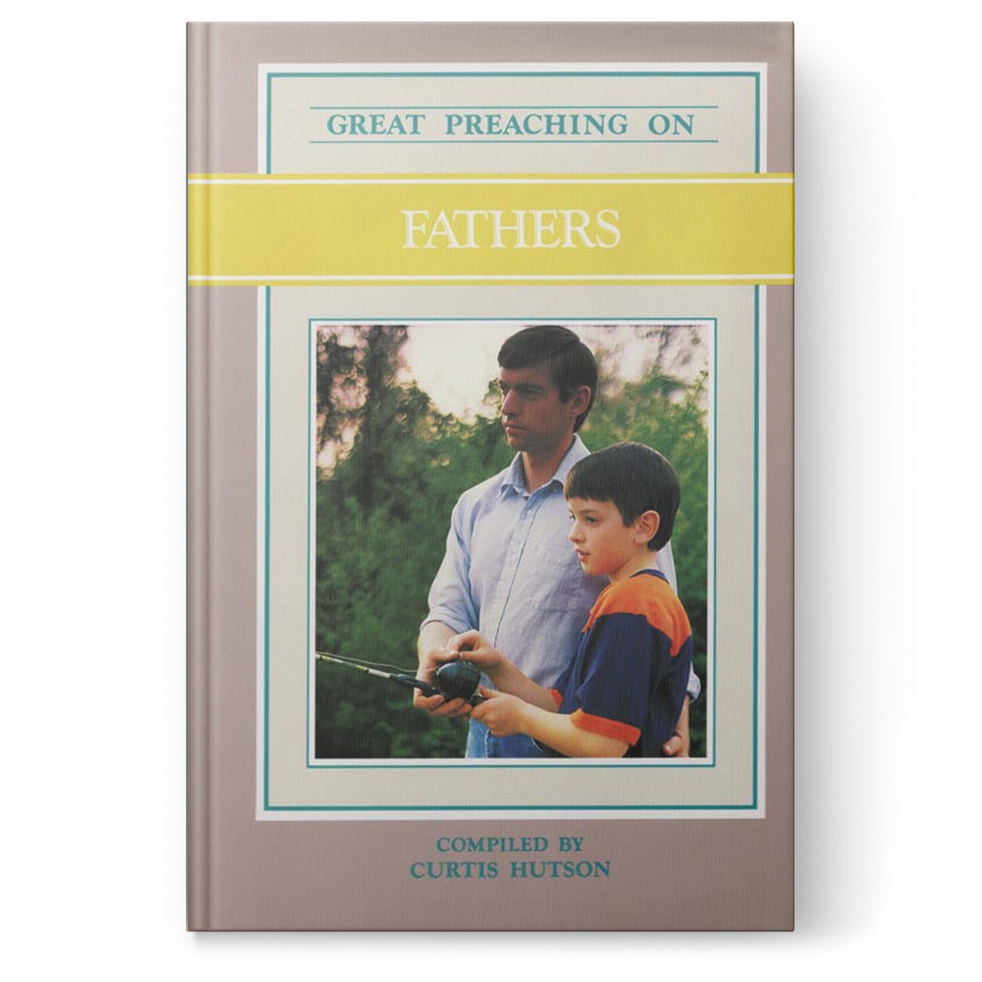 Great Preaching on Fathers