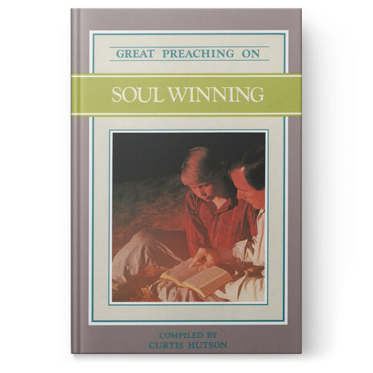 Great Preaching on Soul Winning