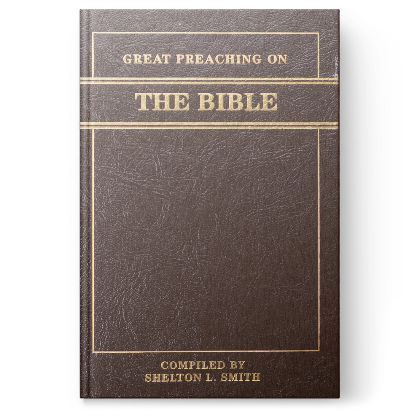 Great Preaching on the Bible