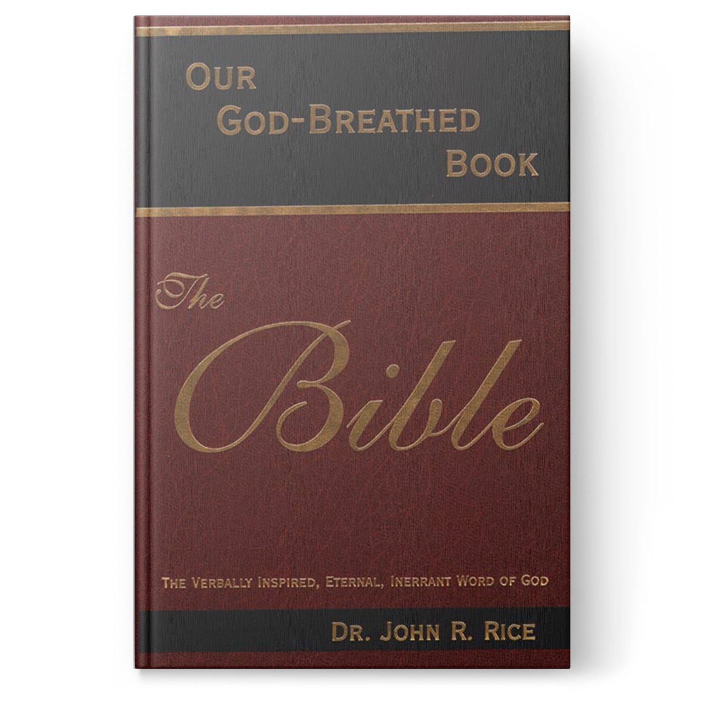 Our God-Breathed Book the Bible