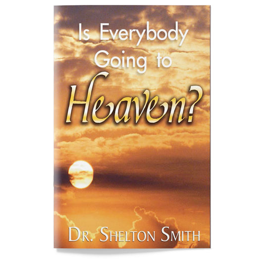 Is Everybody Going to Heaven?