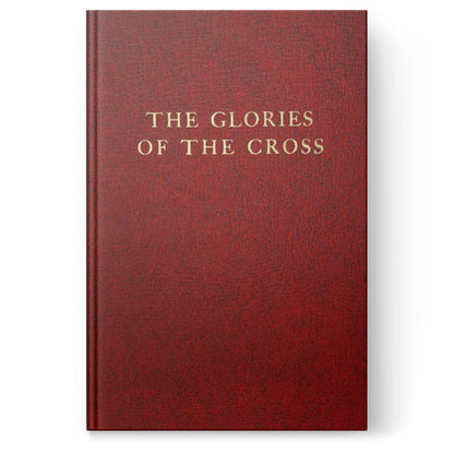 The Glories of the Cross