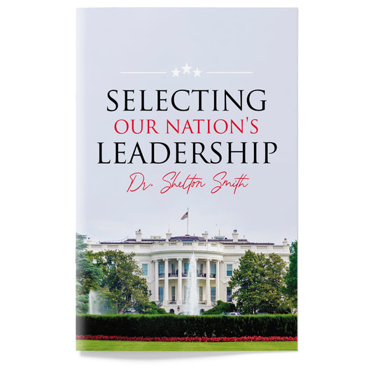 Selecting Our Nation's Leadership