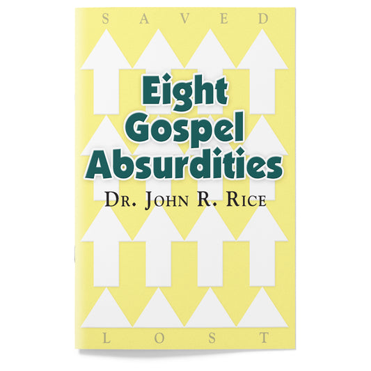 Eight Gospel Absurdities
