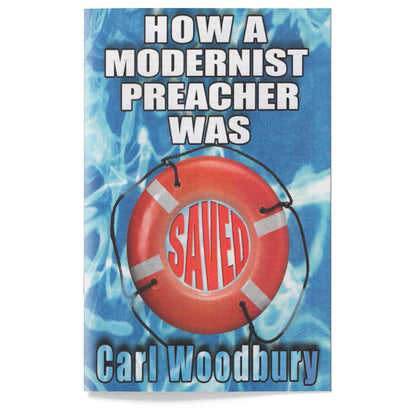 How a Modernist Preacher Was Saved