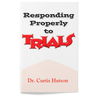 Responding Properly to Trials