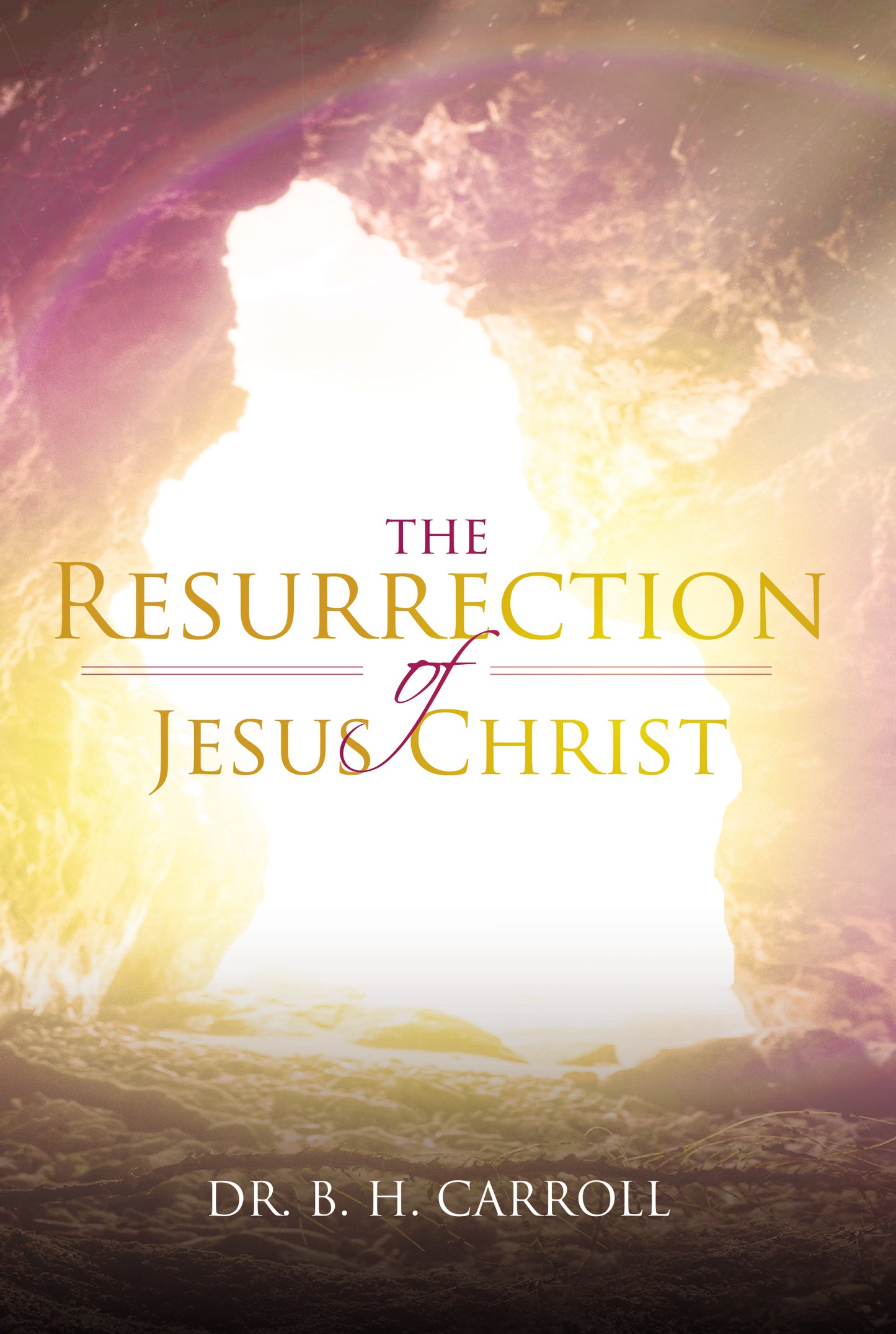 The Resurrection of Jesus Christ
