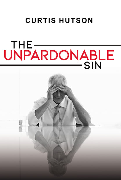 The Unpardonable Sin