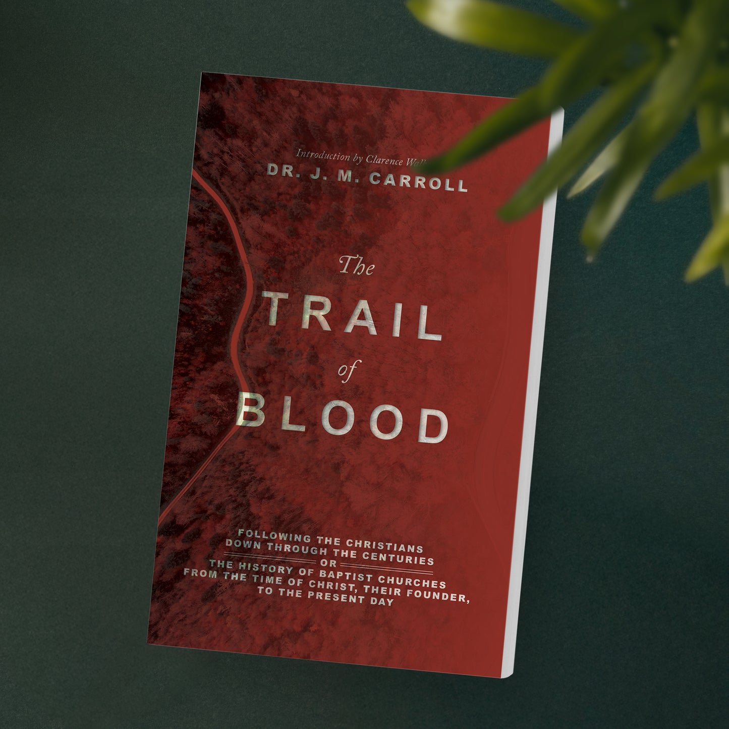 The Trail of Blood