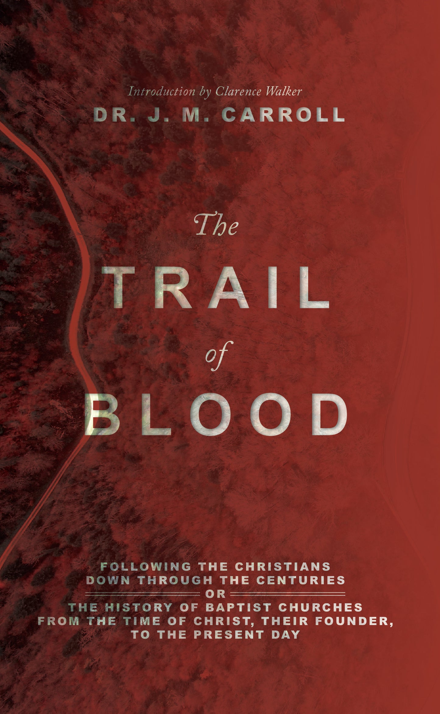 The Trail of Blood