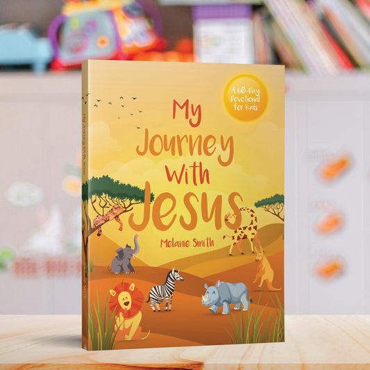 My Journey With Jesus: A 60-Day Devotional for Kids