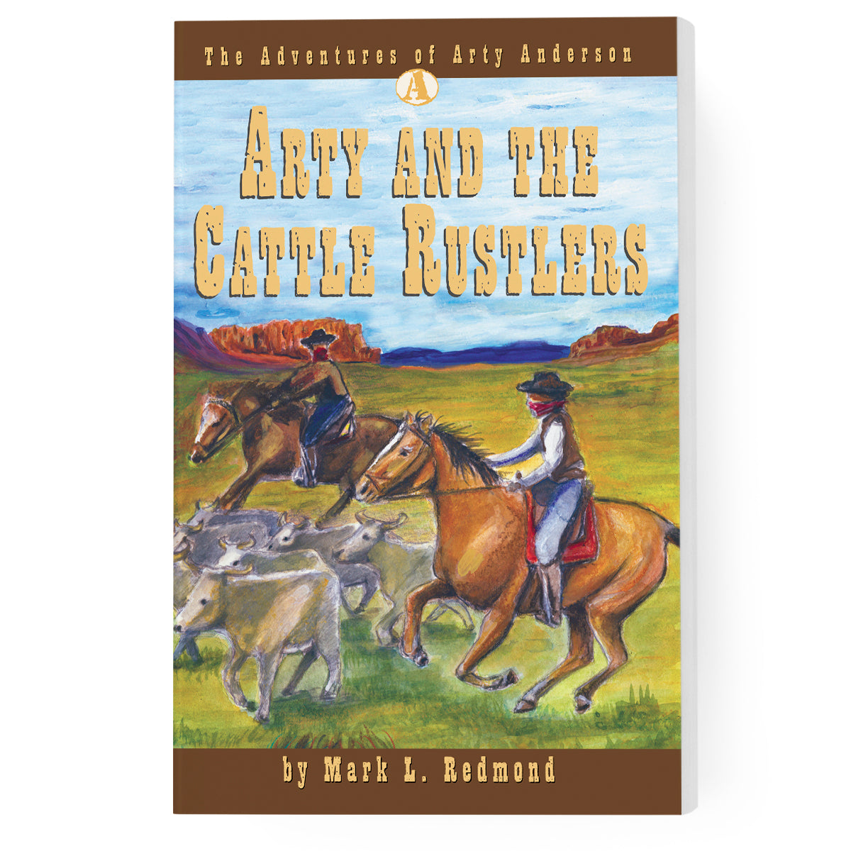 Arty and the Cattle Rustlers