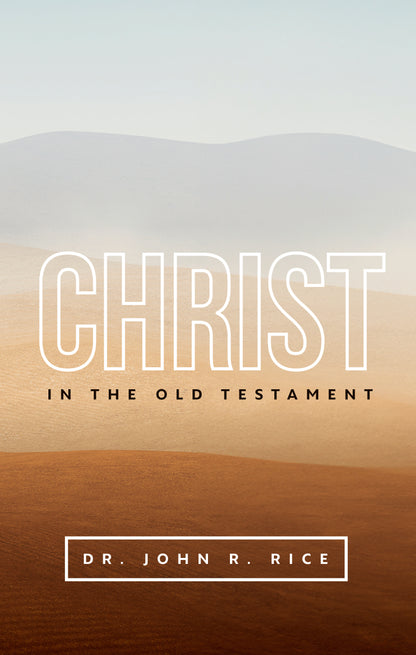 Christ in the Old Testament