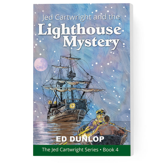 Jed Cartwright and the Lighthouse Mystery: The Jed Cartwright Series [Book 4]