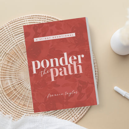 Ponder the Path: A 31-Day Devotional