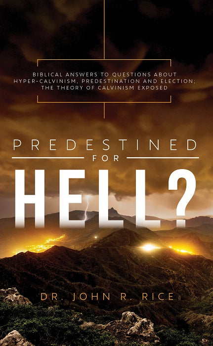 Predestined For Hell?
