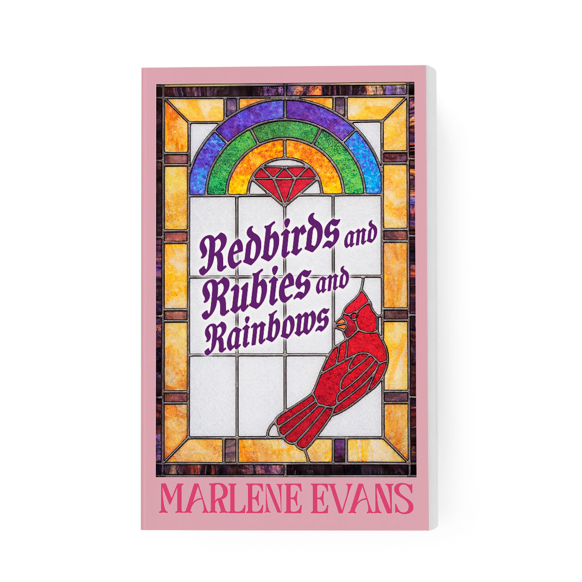 Redbirds and Rubies and Rainbows