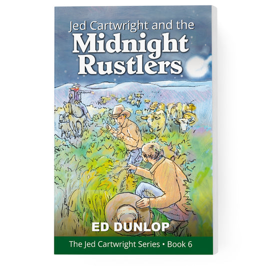 Jed Cartwright and the Midnight Rustlers: The Jed Cartwright Series [Book 6]
