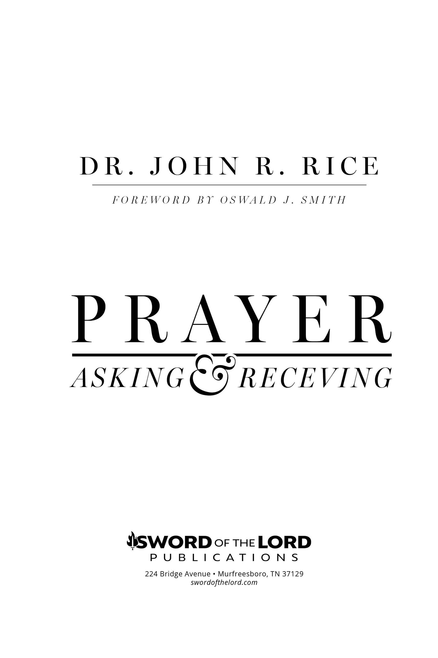 Prayer—Asking and Receiving