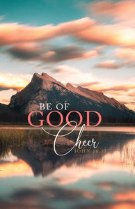 Be of Good Cheer [Bulletin]