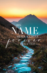 His Name Shall Endure