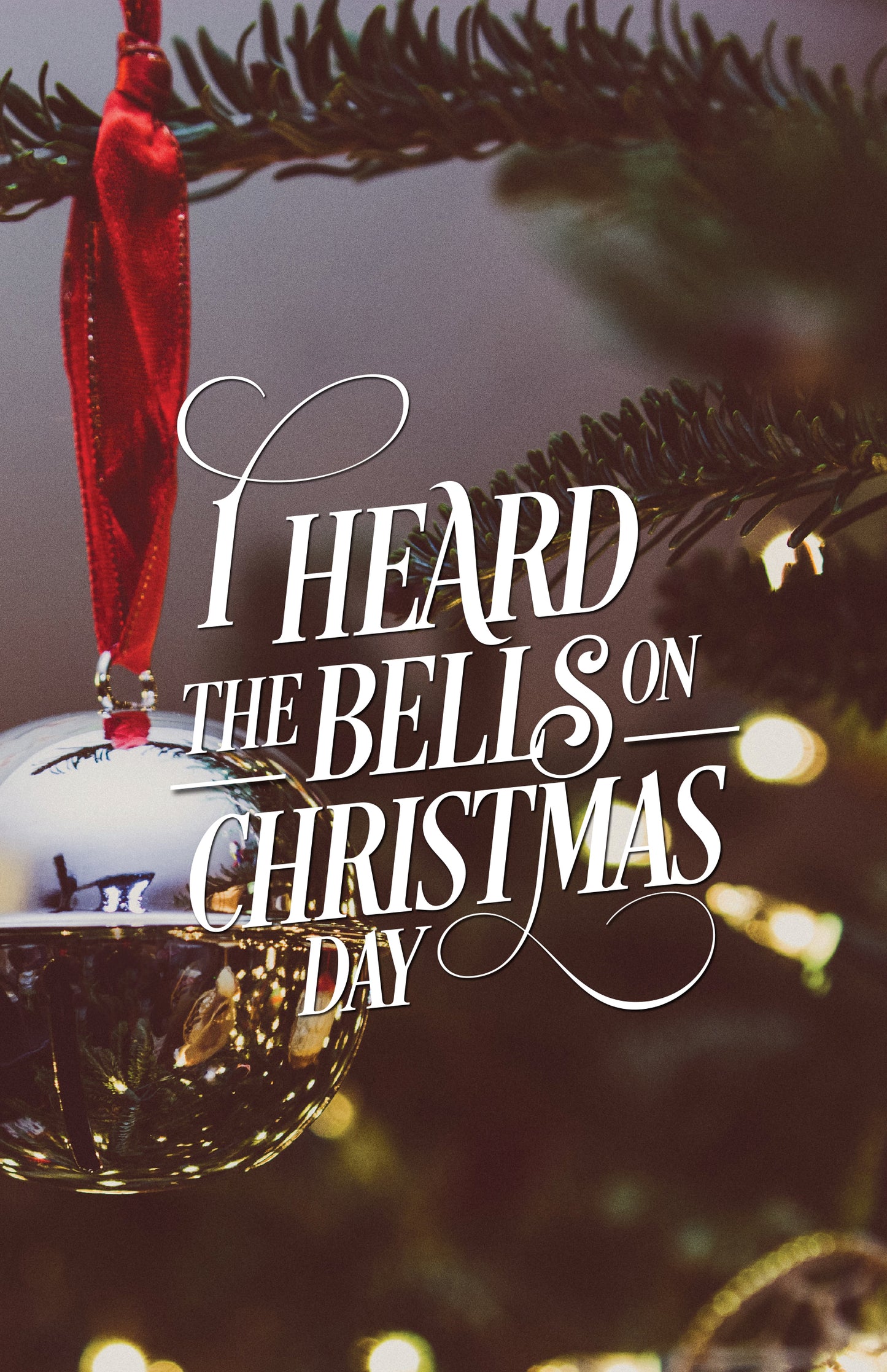 I Heard The Bells