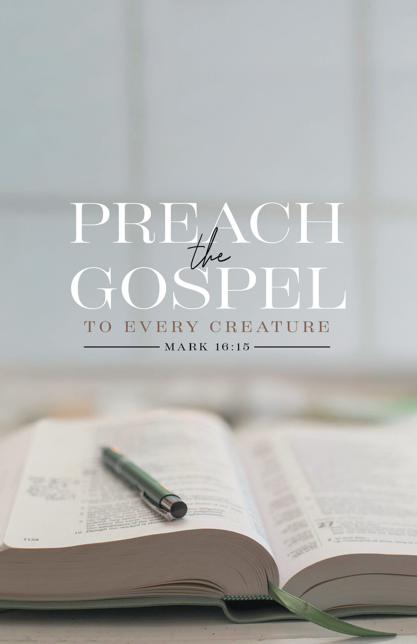 Preach the Gospel