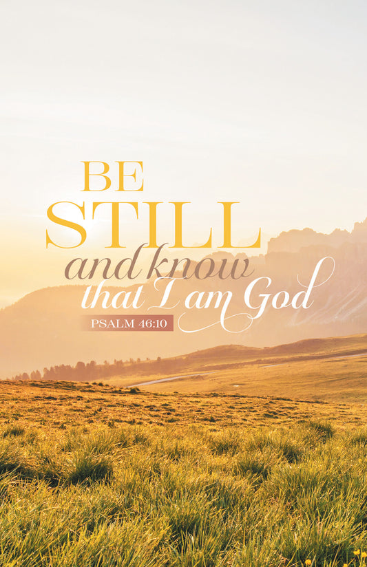 Be Still and Know that I Am God