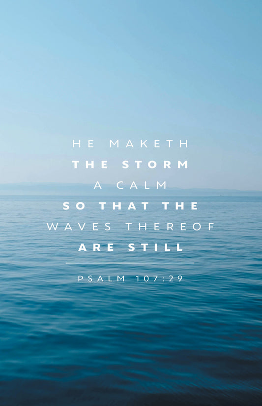 He Maketh the Storm A Calm