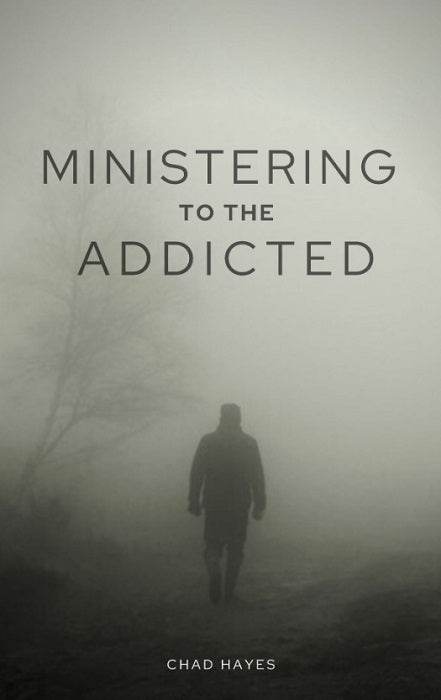 Ministering to the Addicted