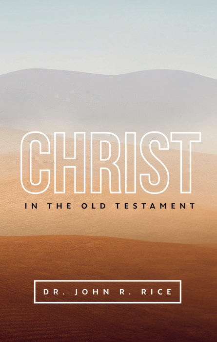 Christ in the Old Testament