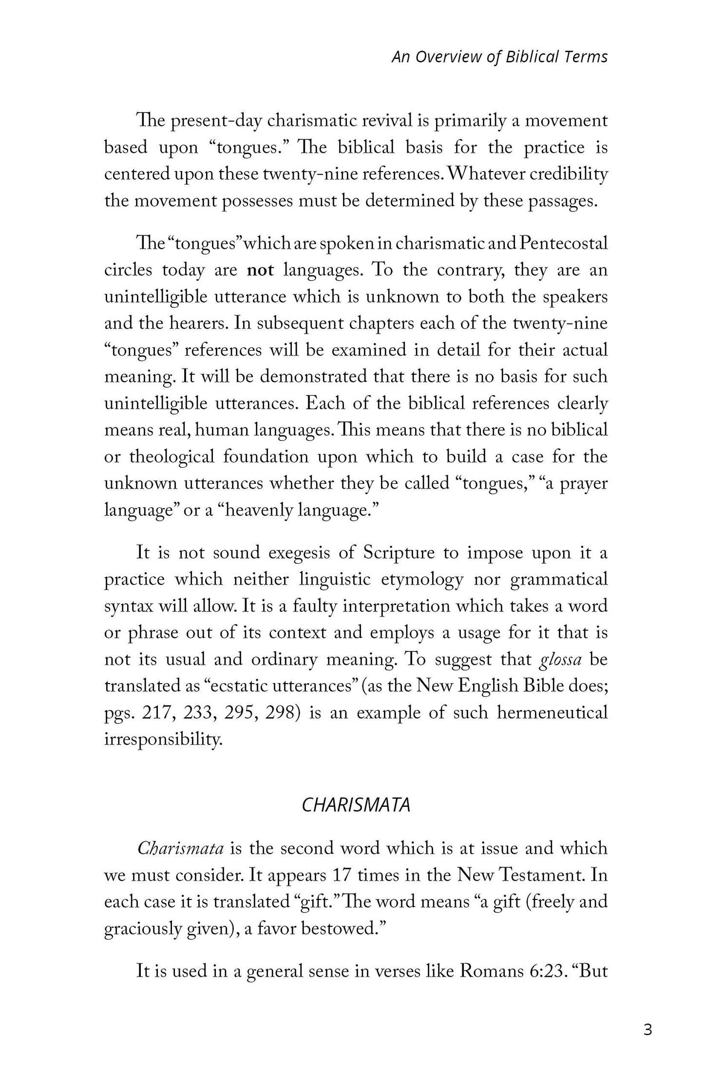 The Tongues Tangle: A Biblically and Historically Definitive Analysis of Tongues and an Exposé of the Modern Charismatic Movement