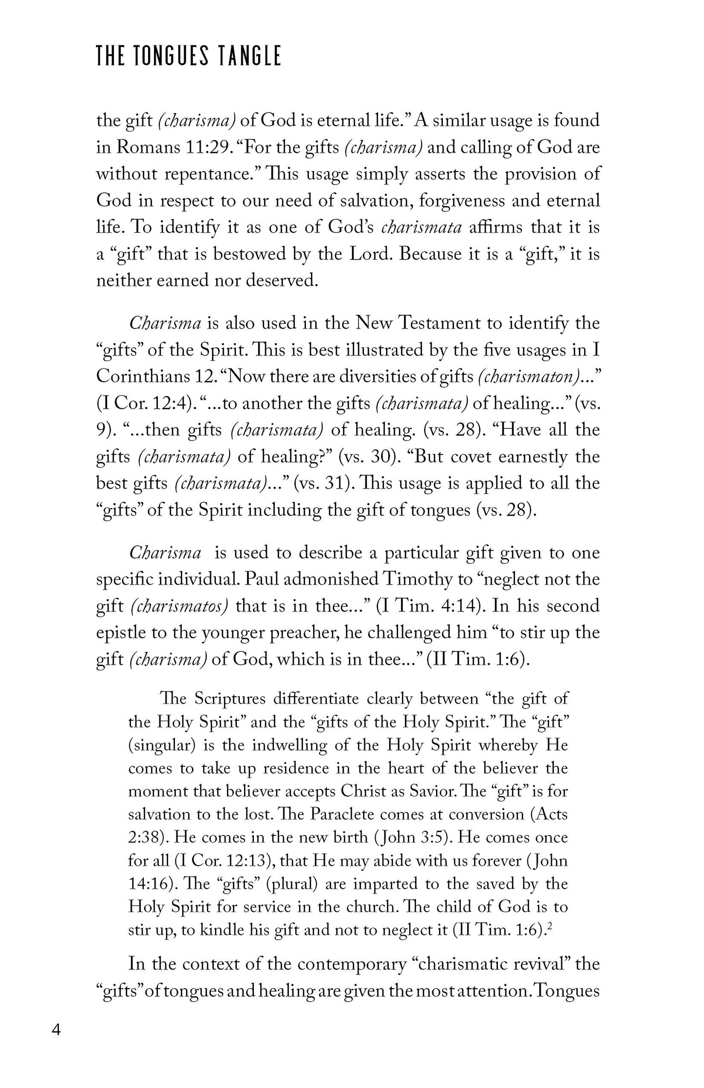 The Tongues Tangle: A Biblically and Historically Definitive Analysis of Tongues and an Exposé of the Modern Charismatic Movement