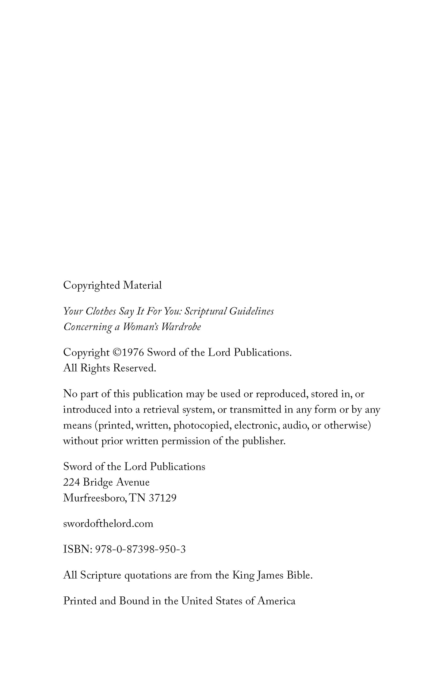 Your Clothes Say It for You: Scriptural Guidelines Concerning a Woman's Wardrobe