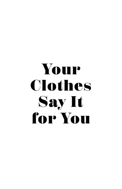 Your Clothes Say It for You: Scriptural Guidelines Concerning a Woman's Wardrobe