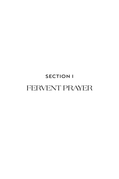 Prayer That Avails Much: The Power of Fervent Prayer; A Comprehensive Study
