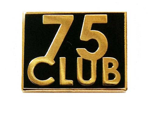 75 Club Pin