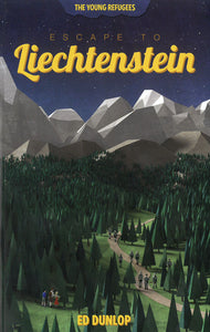 Escape to Liechtenstein