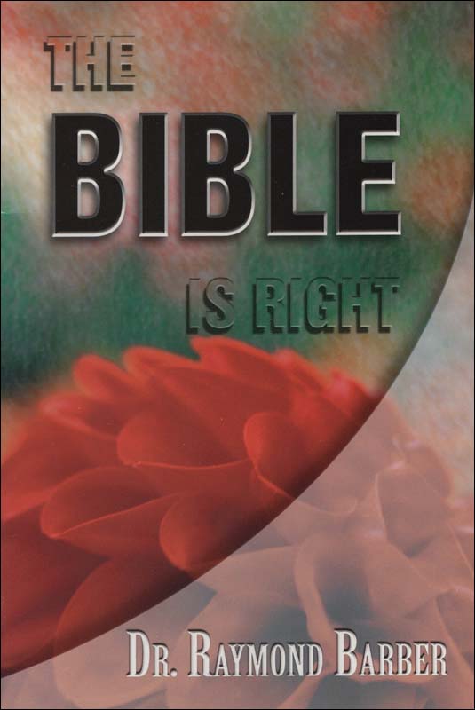 Bible Is Right, The