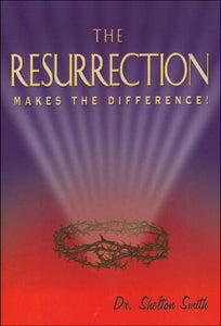 Resurrection Makes the Difference, The