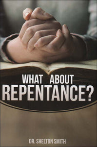 What About Repentance?