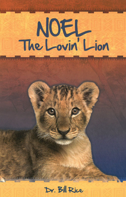 Noel, The Lovin' Lion