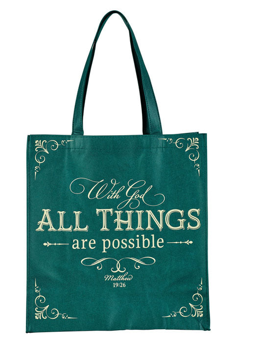 All Things Are Possible Tote Bag