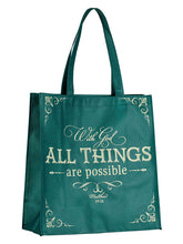 Load image into Gallery viewer, All Things Are Possible Tote Bag
