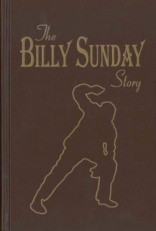 Billy Sunday Story, The