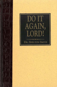 Do It Again, Lord!